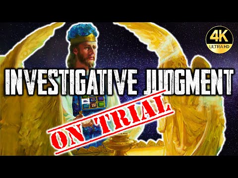 The Investigative Judgment: Is it Biblical? 10 Facts!