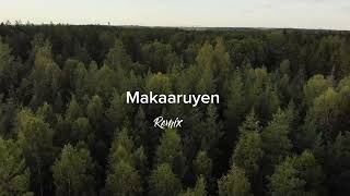 Download lagu Makaaruyen Music (Remix) 2025 mp3 Download lagu Makaaruyen Music (Remix) 2025 mp3