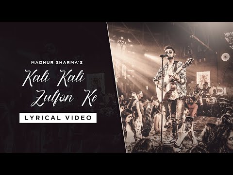 Kali Kali Zulfon ke (Lyrical) — watch video