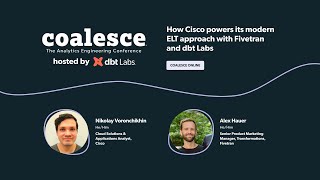 How Cisco powers its modern ELT approach with Fivetran and dbt Labs
