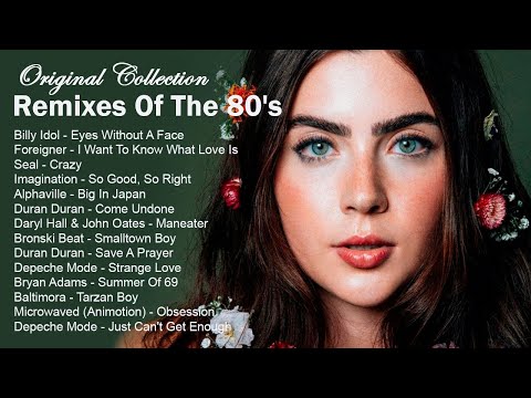 80's hits - Remixes Of The 80's Pop Hits - 80's Playlist Greatest Hits - Best Songs Of The 1980's