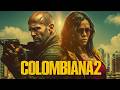 Colombiana 2 2026 Jason Statham Blockbuster Movie Full Facts Story Review Action IK