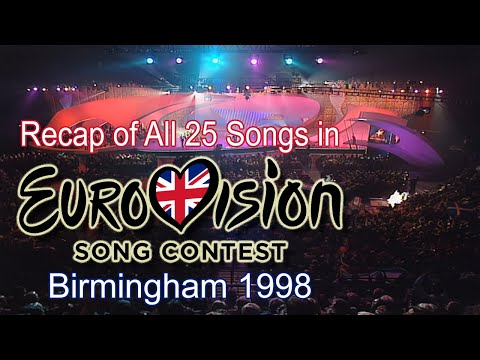 Recap of All 25 Songs in Eurovision Song Contest 1998