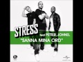 Stress - Sanna Mina Ord feat. Petter, Johnel