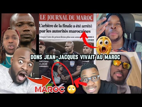 C'EST CHAUD OOH : L'ARBITRE DE La finale à été arrêté par  les autorités  marocain C'est GATE OOH 