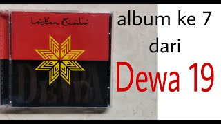 Download lagu Dewa 19 Laskar Cinta Album Review mp3
