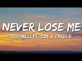 Flo Milli Never Lose Me Remix Lyrics Ft SZA Cardi B