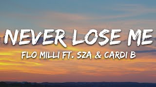 Flo Milli - Never Lose Me (Remix) (Lyrics) ft. SZA & Cardi B