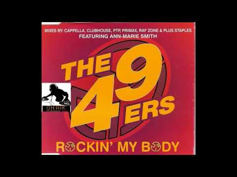 The 49ers Featuring Ann Marie Smith ‎– Rockin' My Body (Cappella Radio Mix) 1995