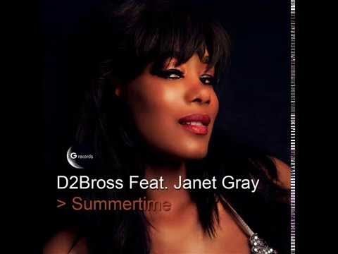 D2Bross feat Janet Gray "Summertime" D2bross mix GR 072/12 (Official Video)