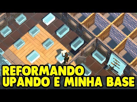 Up and Reforming My Base - Last Day On Earth