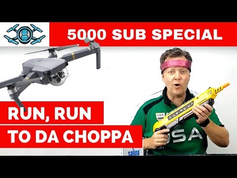 RUN go get to da choppa - 5K Subs Special