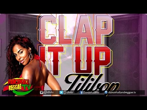 Tilibop - Clap It Up ▶D-DotMusic & WalkerBwoy Rec ▶Dancehall 2016
