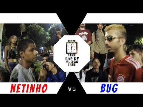 Netinho Vs Bug - 2ª Fase - Rap Df Vlogs/Batalha do Relógio - 20/12/2018