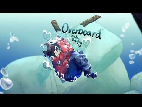 Overboard (Lyric Video) - Madds Buckley