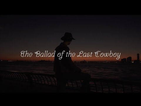 Ballad of the Last Cowboy