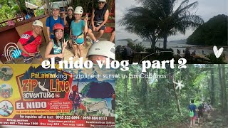 EL NIDO 📍 - ⛰️ hiking + zipline + sunset! 🌇 part 2 (travel vlog) | audrey a.