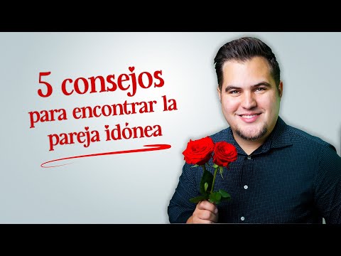 ¿Cómo encontrar la pareja idónea? ¿Qué dice la Biblia del noviazgo y casamiento?