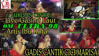 Download lagu // LUKISAN CINTA //Artis CANTIK JELITA Cici Marisa//Live Plg-Gasing Laut//OM ULTRA 98// mp3