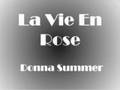 Donna Summer - La Vie En Rose (Audio) 