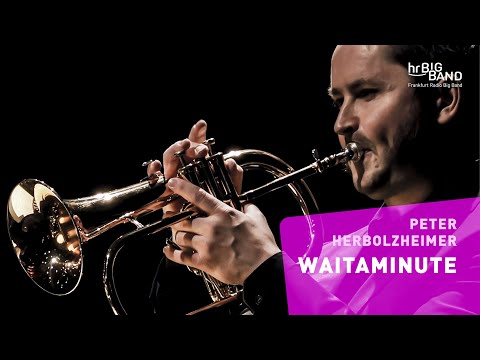 Herbolzheimer: "WAITAMINUTE" | Frankfurt Radio Big Band | Jazz | Funk