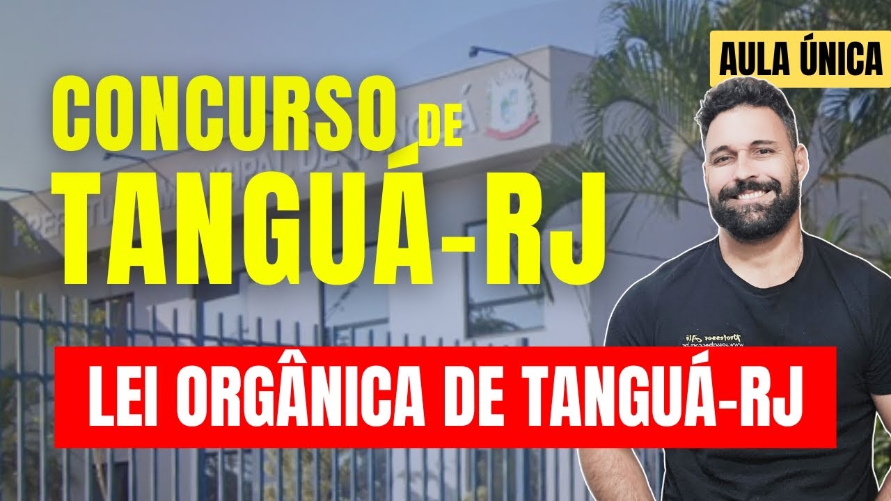 Tanguá RJ Competition Class 02 ORGANIC LAW OF TANGUÁ RJ