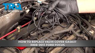 How to Replace Valve Cover Gasket 2008-2011 Ford Focus