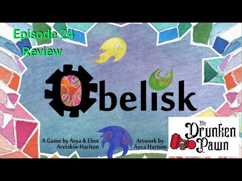 Drunken Pawn - Ep. 24 - Obelisk - Board Game Review