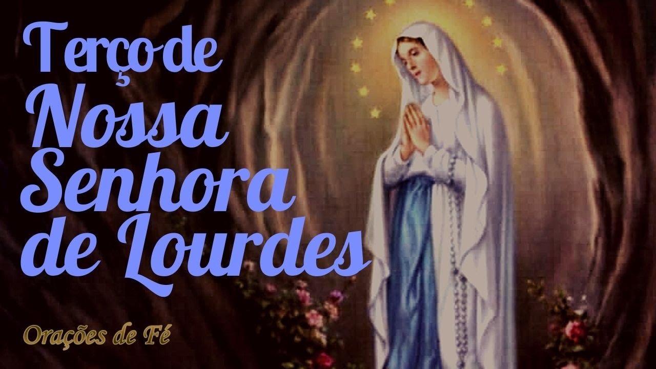 Terço de Nossa Senhora de Lourdes