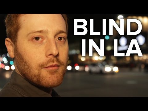 Living Blind In Los Angeles