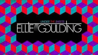 Ellie Goulding - Under The Sheets (Chiddy Bang Remix)