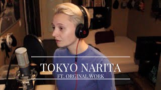 Tokyo Narita (Halsey Cover Ft. Original Work)