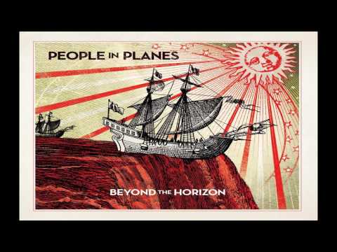 People In Planes - Flesh And Blood [HQ]