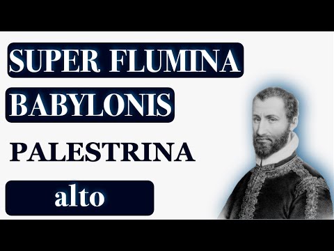 A - Super Flumina Babylonis (Palestrina)