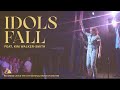 Idols Fall
