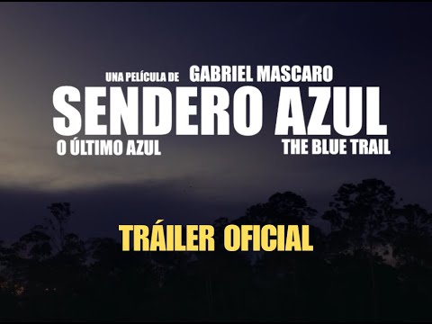 Tráiler en V.O.S.E. de El sendero azul