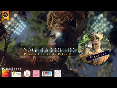Gran Finale: Nágella Coelho - Dama Chapéu de Palha PI #TeamNagella #LutePelaCoroa