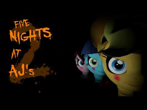 Five Nights at AJ's 2 - [MLP/FNAF/SFM] (Short creation)