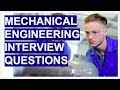 MECHANICAL ENGINEERING INTERVIEW QUESTIONS & ANSWERS!