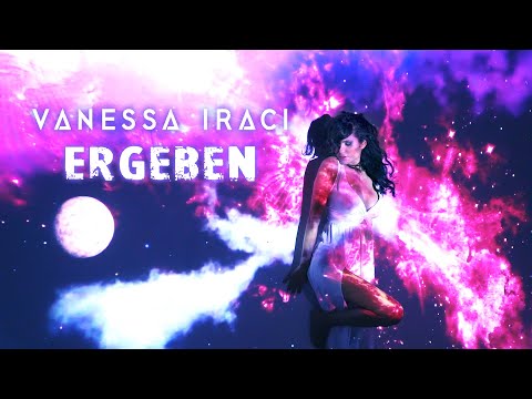 Vanessa Iraci - Ergeben (Official Musicvideo)