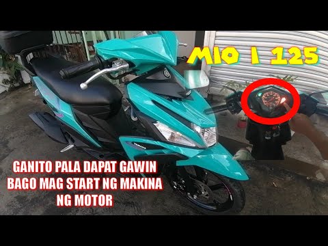 Isang bagay na kailangan gawin bago mag start ng motor ( mio i 125 cyan )