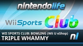 Wii Sports Club: Bowling (Wii U eShop) Triple Whammy Skill Shaper
