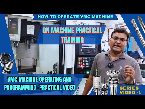 VMC operating and programming -practical video series - first video - how to operate vmc machine