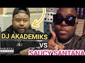 Dj Akademiks Vs Saucy Santana When Keeping It Real Goes Wrong