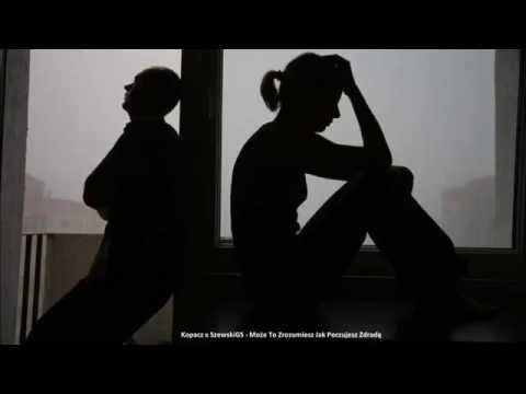 Kopacz x SzewskiGS - Może To Zrozumiesz Jak Poczujesz Zdradę