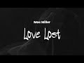 Mac Miller Love Lost Lyrics