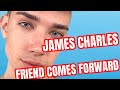 James Charles Friend Exposes Him