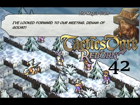 Tactics Ogre: Reborn Let's Play 42: Bahanna Highlands