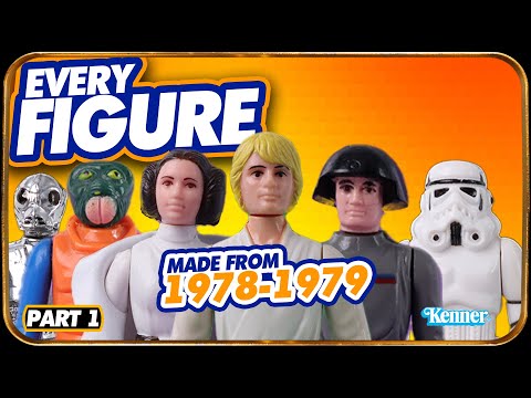 EVERY Star Wars Action Figure Made From 1978 - 1979 - Part 1