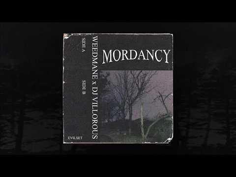 WEEDMANE x DJ VILLOROUS - MORDANCY [BEAT] (MEMPHIS 66.6 EXCLUSIVE)